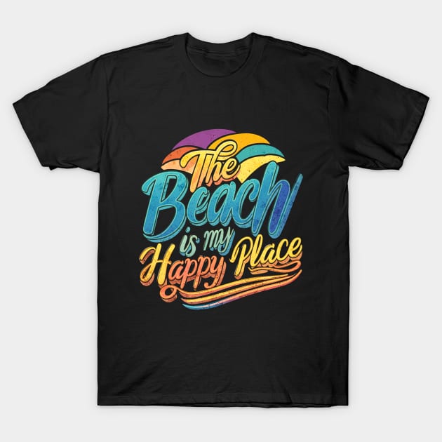 The Beach Is my happy Place T-Shirt by T-shirt US